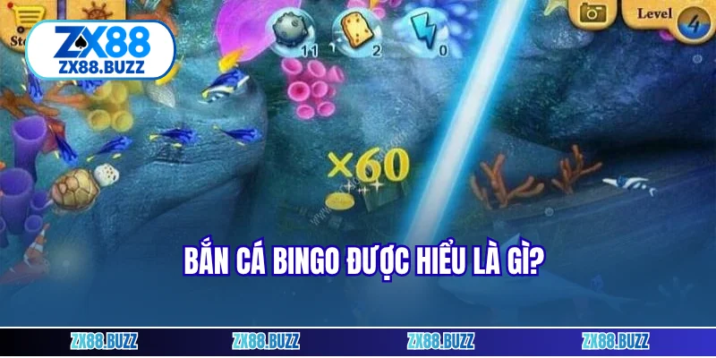 Bắn cá bingo được hiểu là gì?